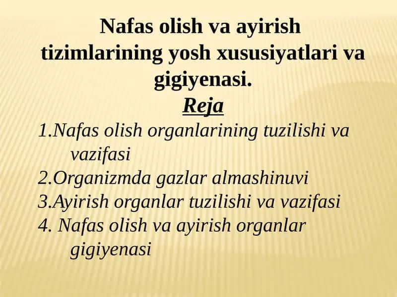 Nafasolish va ayirish tizimlarining yosh xususiyatlari va g'iyenasi
