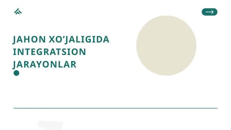 JAHON XO’JALIGIDA INTEGRATSION JARAYONLAR