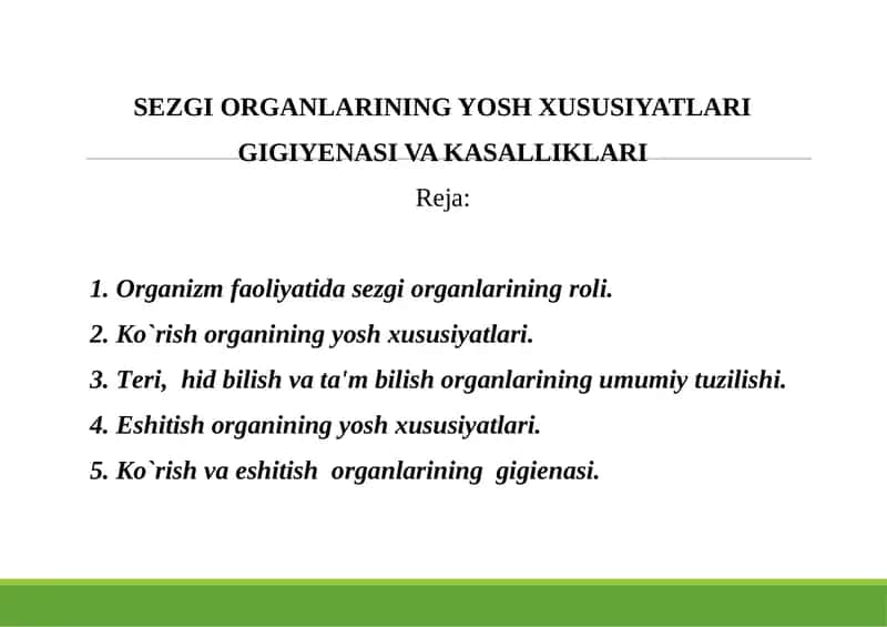 SEZGI ORGANLARINING YOSH XUSUSIYATLARI