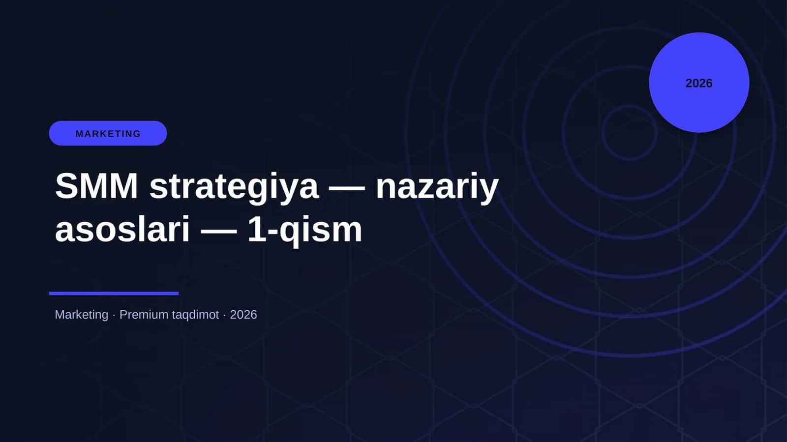 SMM strategiya — nazariy asoslari — 1-qism