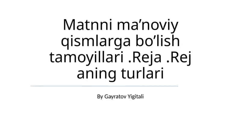 Rejalar Turlari