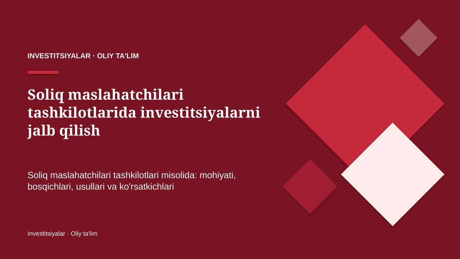 Soliq maslahatchilari tashkilotlarida investitsiyalarni jalb qilish