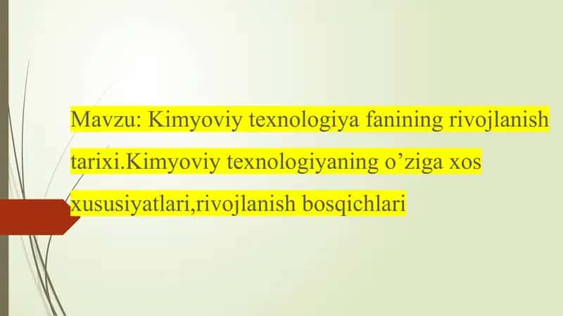 Kimyoviy texnologiya fanining rivojlanishi