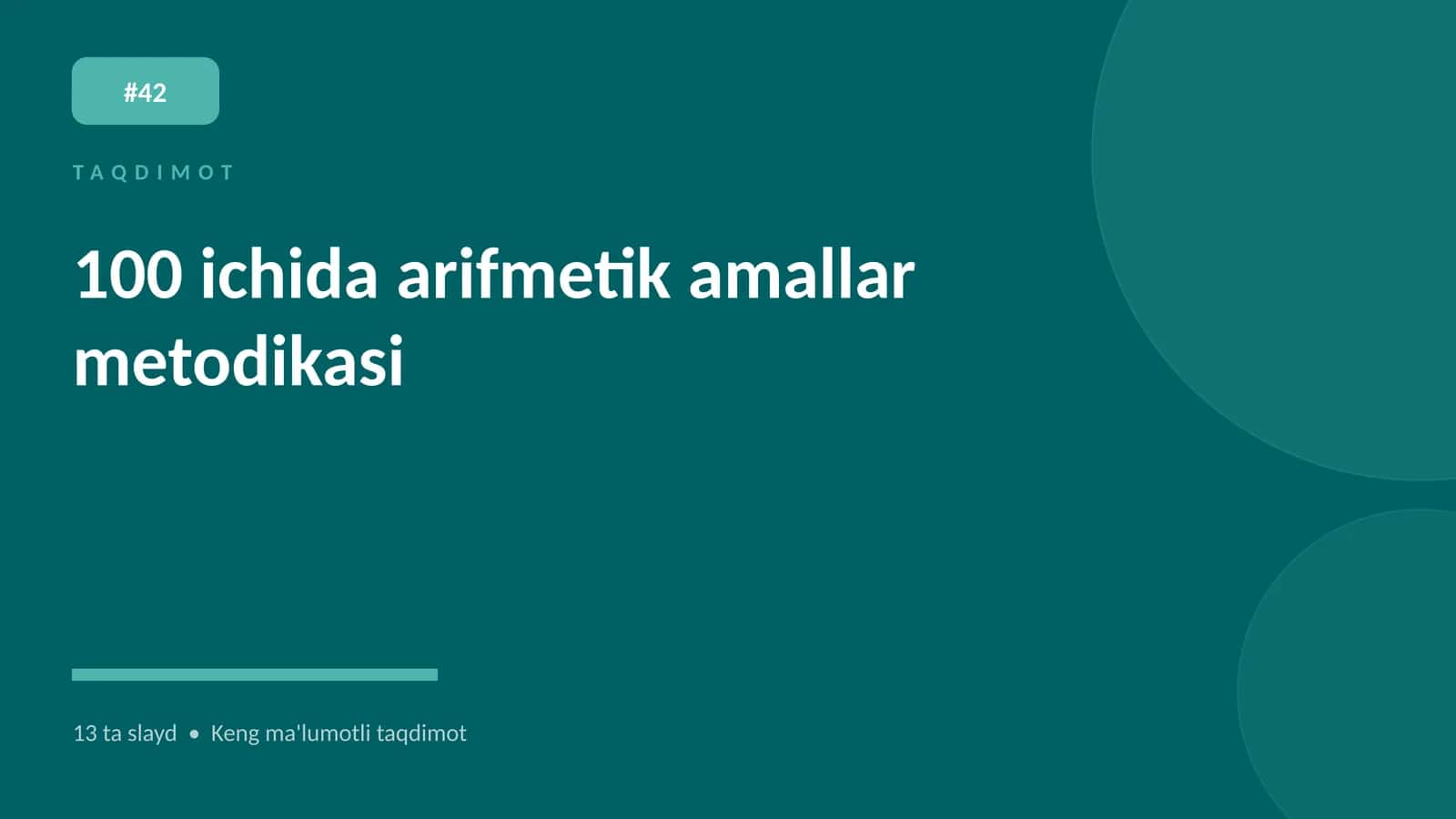 100 ichida arifmetik amallar metodikasi