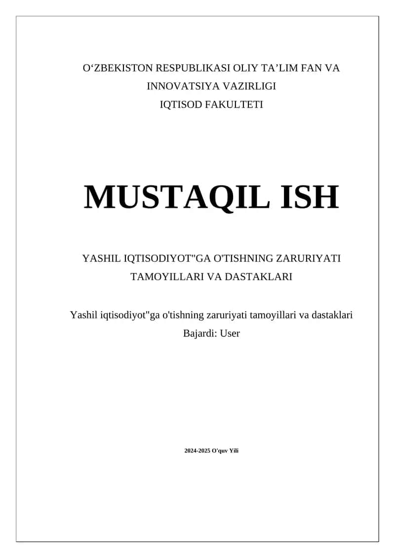 Yashil iqtisodiyotga o'tishning zaruriyati tamoyillari va dastaklari