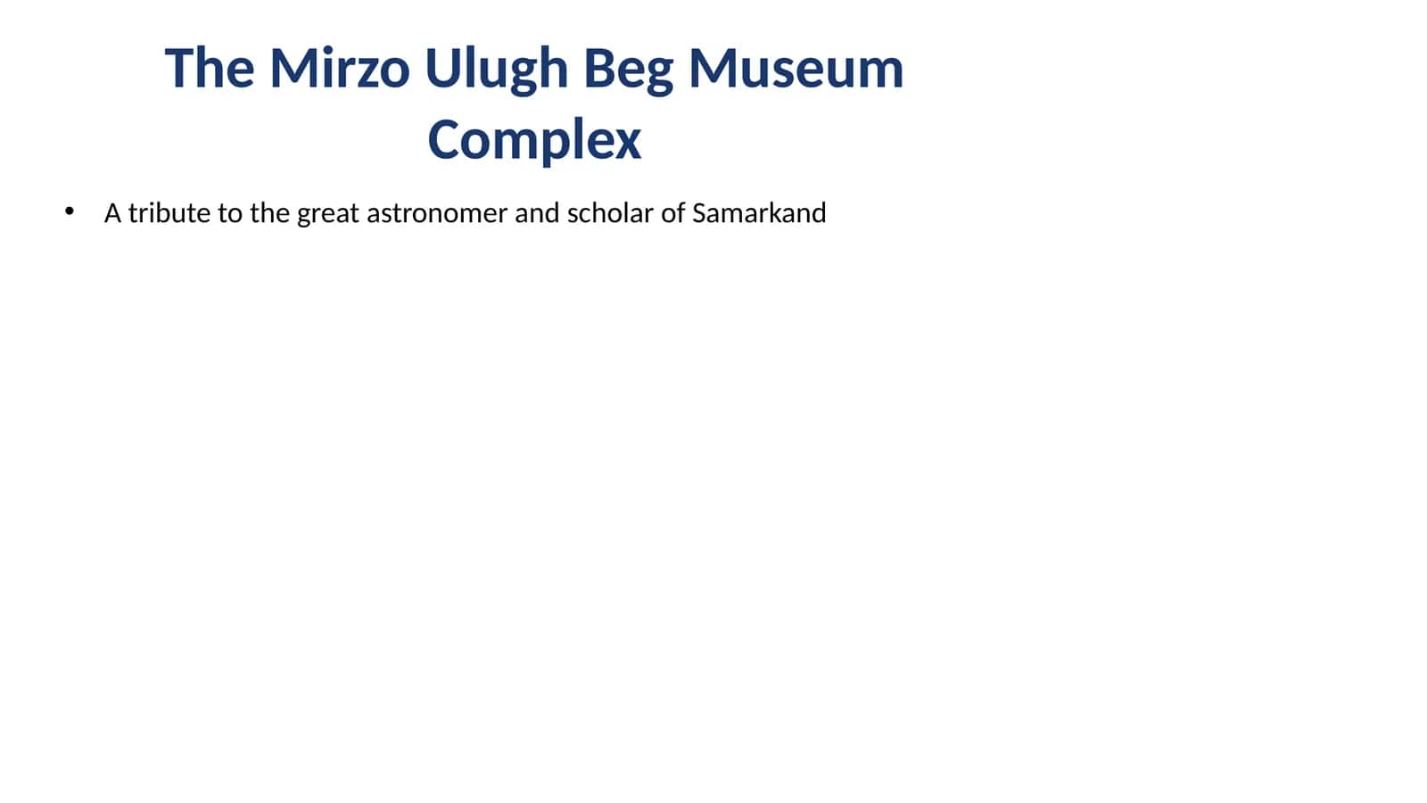 The Mirzo Ulughbeg Museum