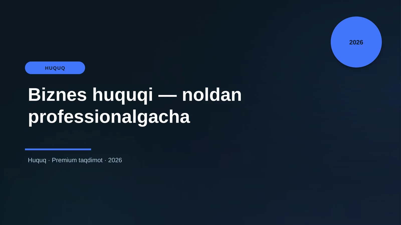 Biznes huquqi — noldan professionalgacha