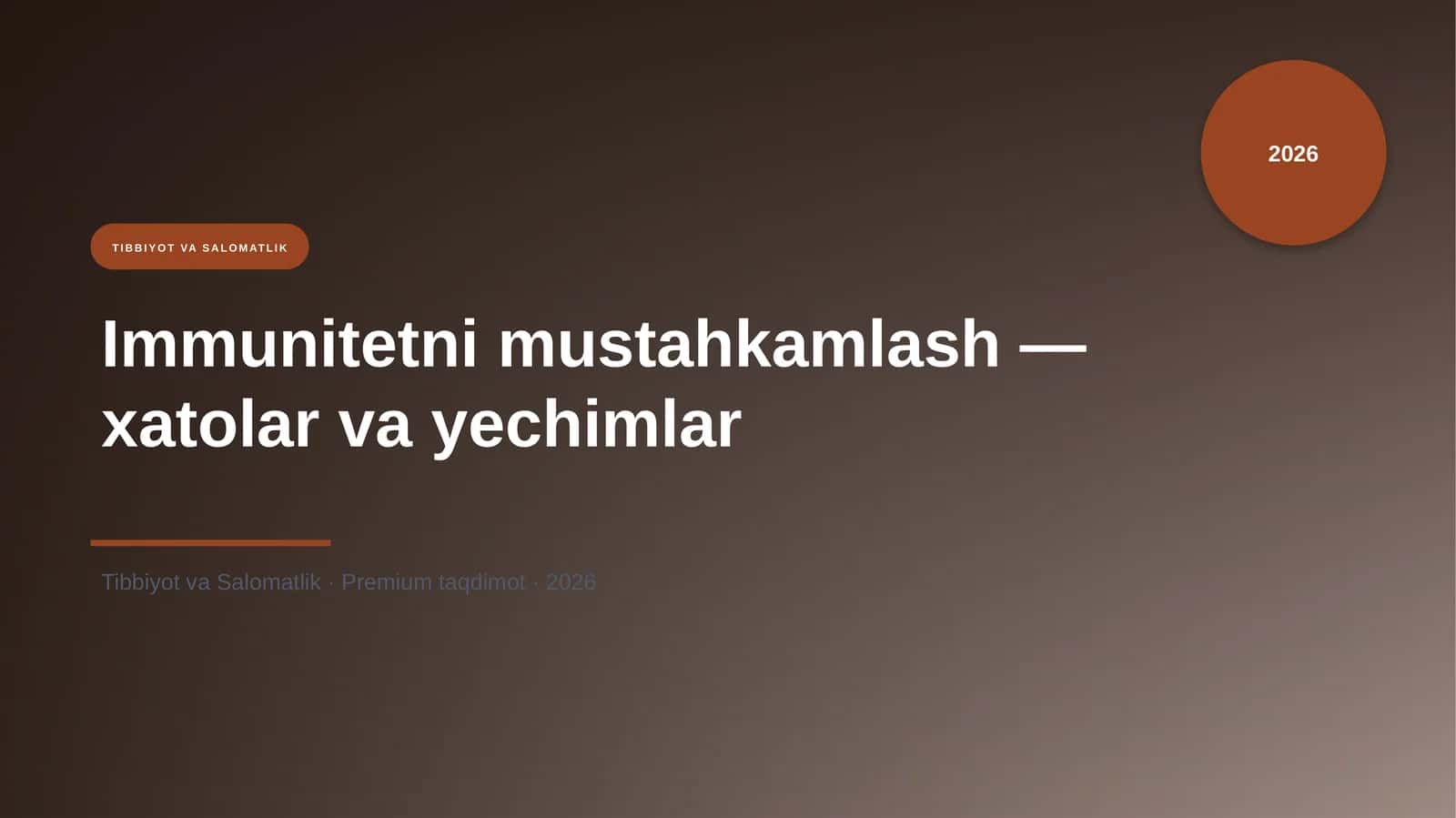 Immunitetni mustahkamlash — xatolar va yechimlar