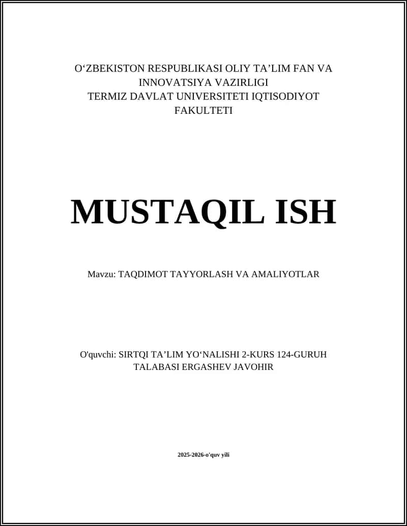 TAQDIMOT TAYYORLASH VA AMALIYOTLAR