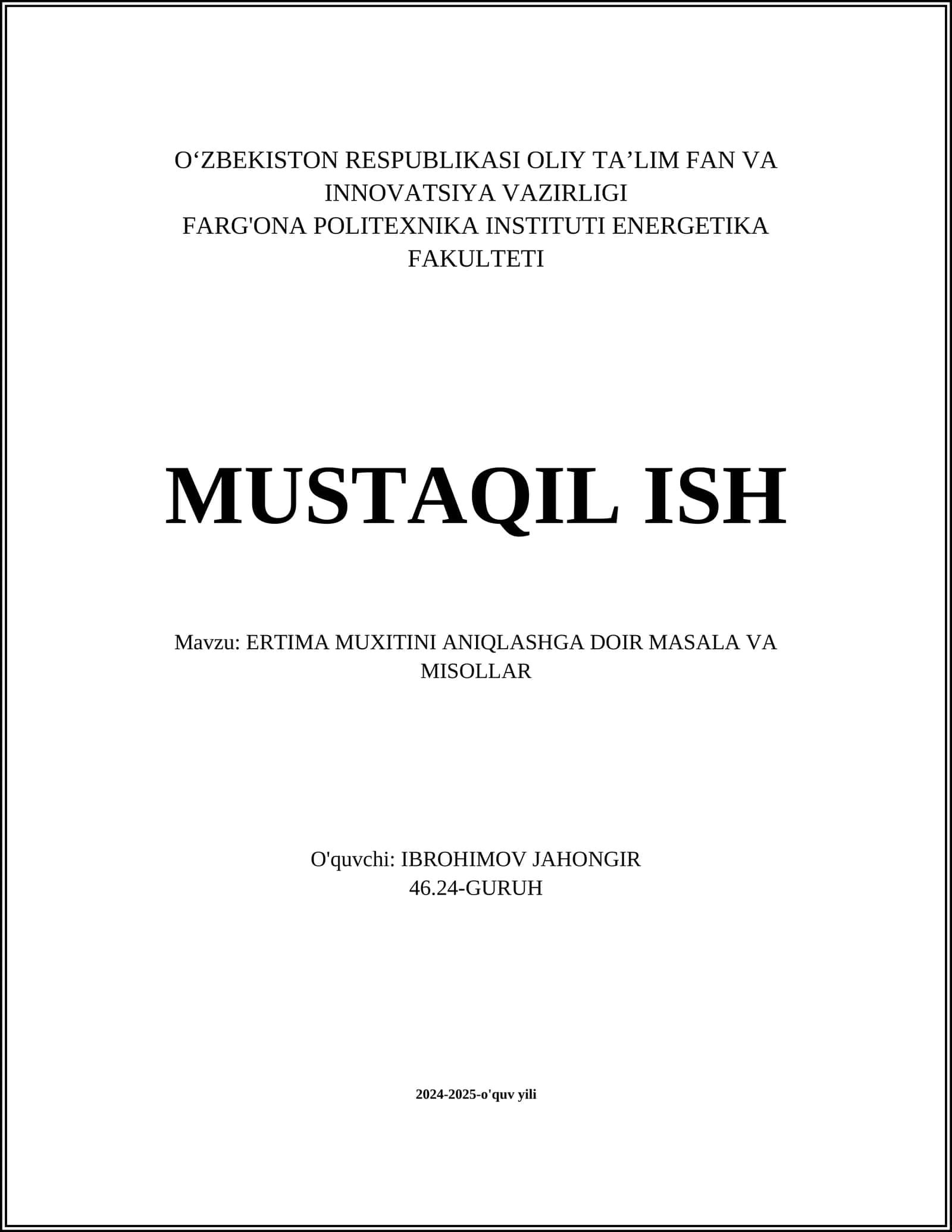ERTIMA MUXITINI ANIQLASHGA DOIR MASALA VA MISOLLAR