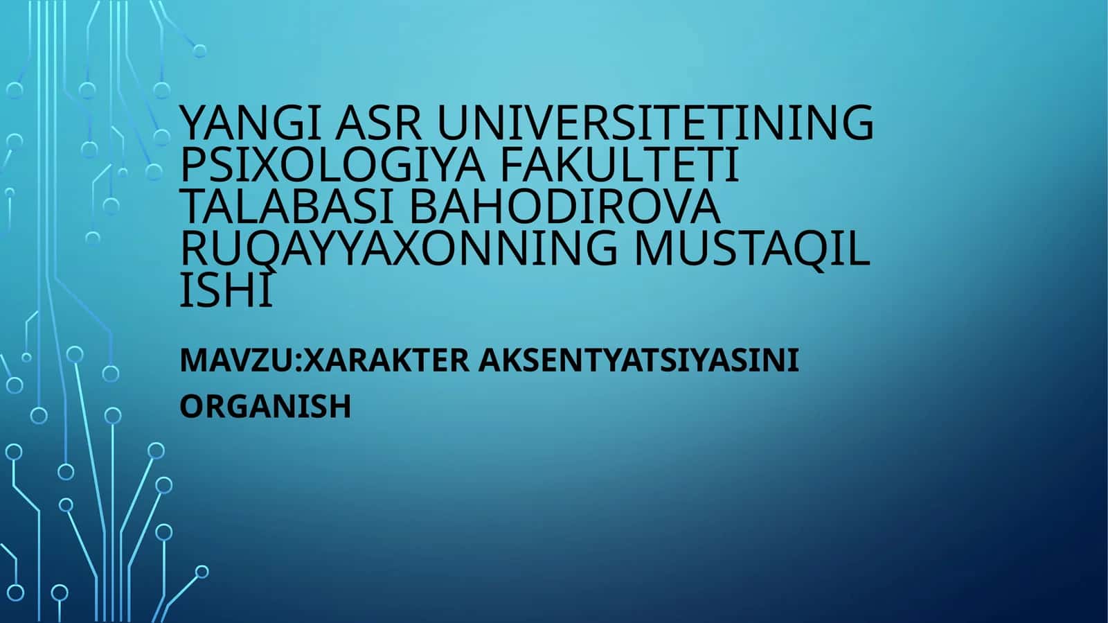 Xarakter aksentyatsiyasini o'rganish
