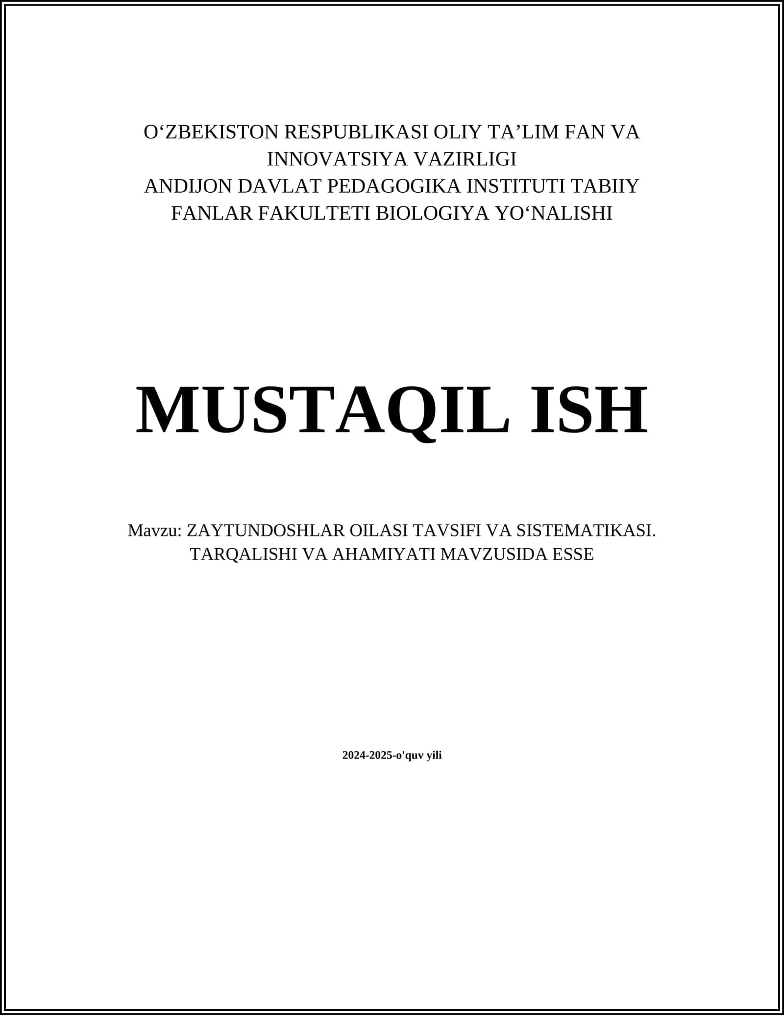 ZAYTUNDOSHLAR OILASI TAVSIFI VA SISTEMATIKASI. TARQALISHI VA AHAMIYATI MAVZUSIDA ESSE