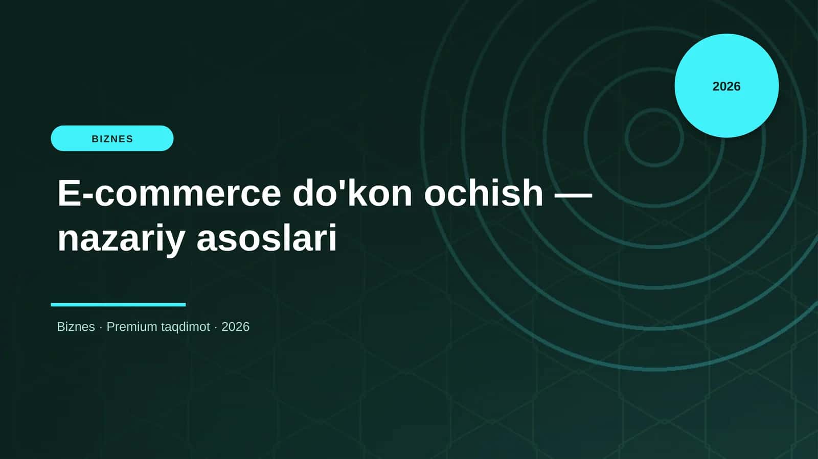 E-commerce do'kon ochish — nazariy asoslari