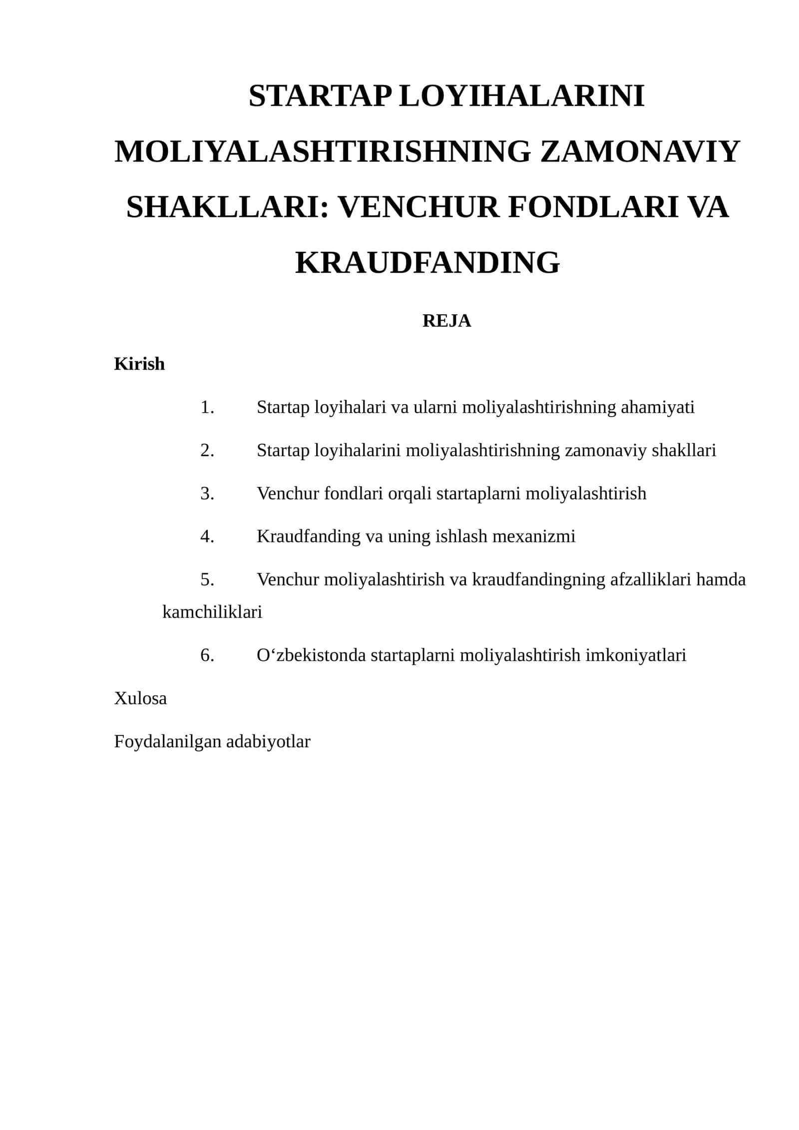 STARTAP LOYIHALARINI MOLIYALASHTIRISHNING ZAMONAVIY SHAKLLARI: VENCHUR FONDLARI VA KRAUDFANDING