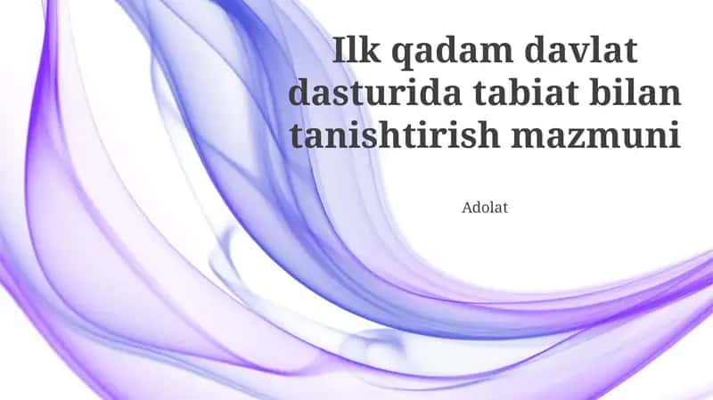 Ilk qadam davlat dasturida tabiat bilan tanishtirish mazmuni