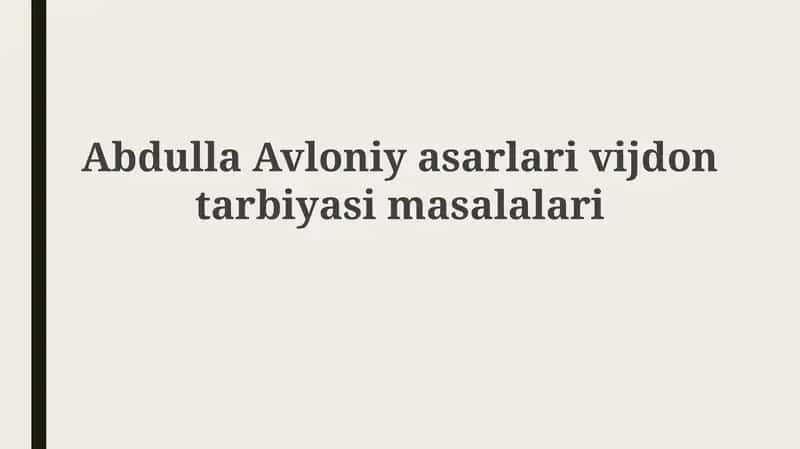 Abdulla Avloni yasarlari vijdon tarbiyasi masalalari