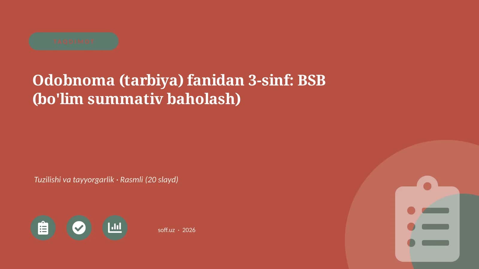 Odobnoma (tarbiya) fanidan 3-sinf: BSB (bo'lim summativ baholash)