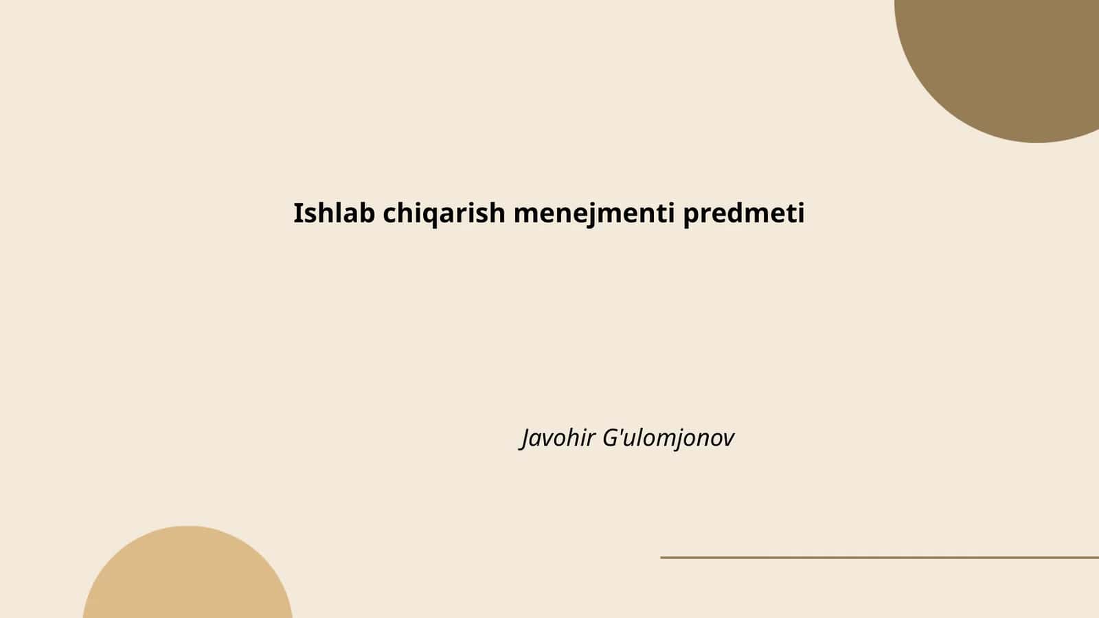 Ishlab chiqarish menejmenti predmeti