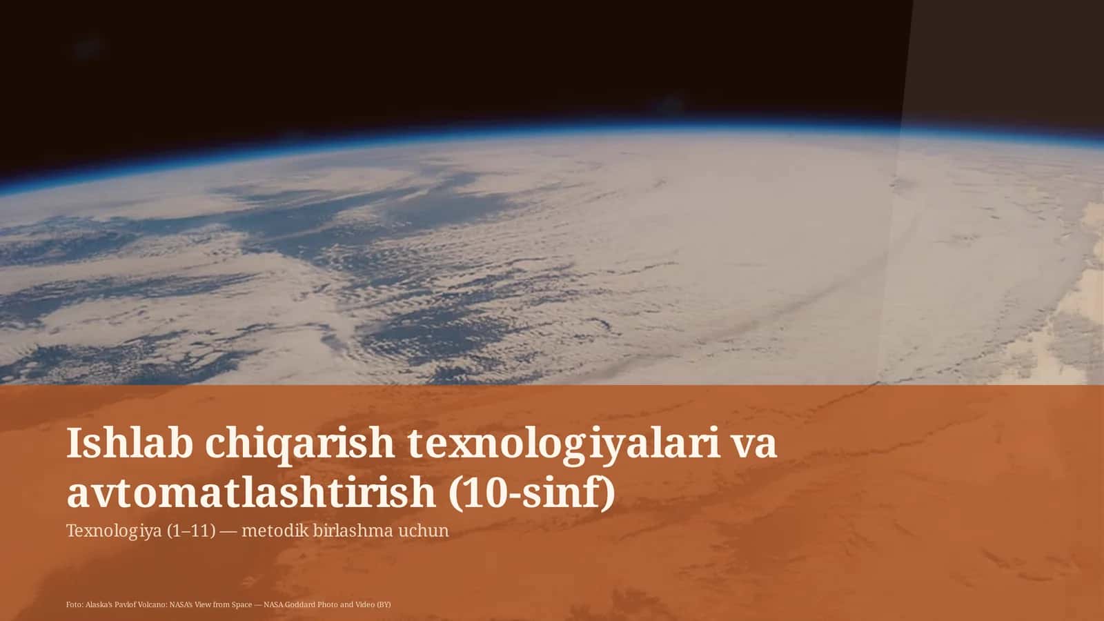 Ishlab chiqarish texnologiyalari va avtomatlashtirish (10-sinf)