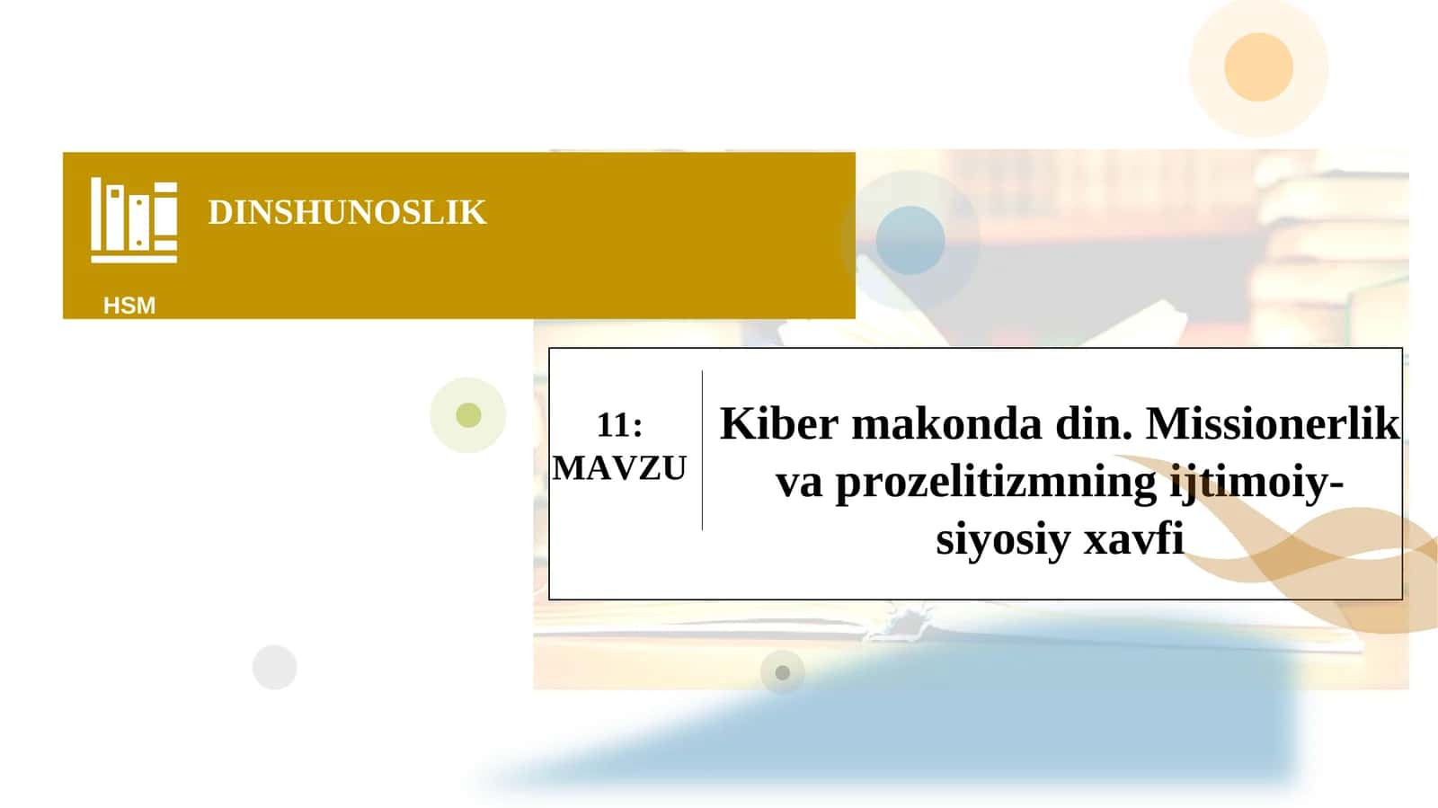 Adabiyotlar: Jalilov B. Dinlar falsafasi. O’quv qo’llanma