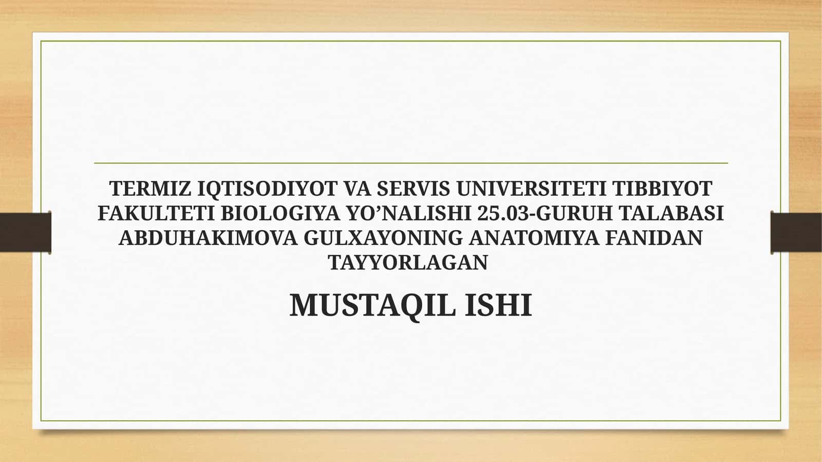 Odamanatomiya fanidan mustaqil ish