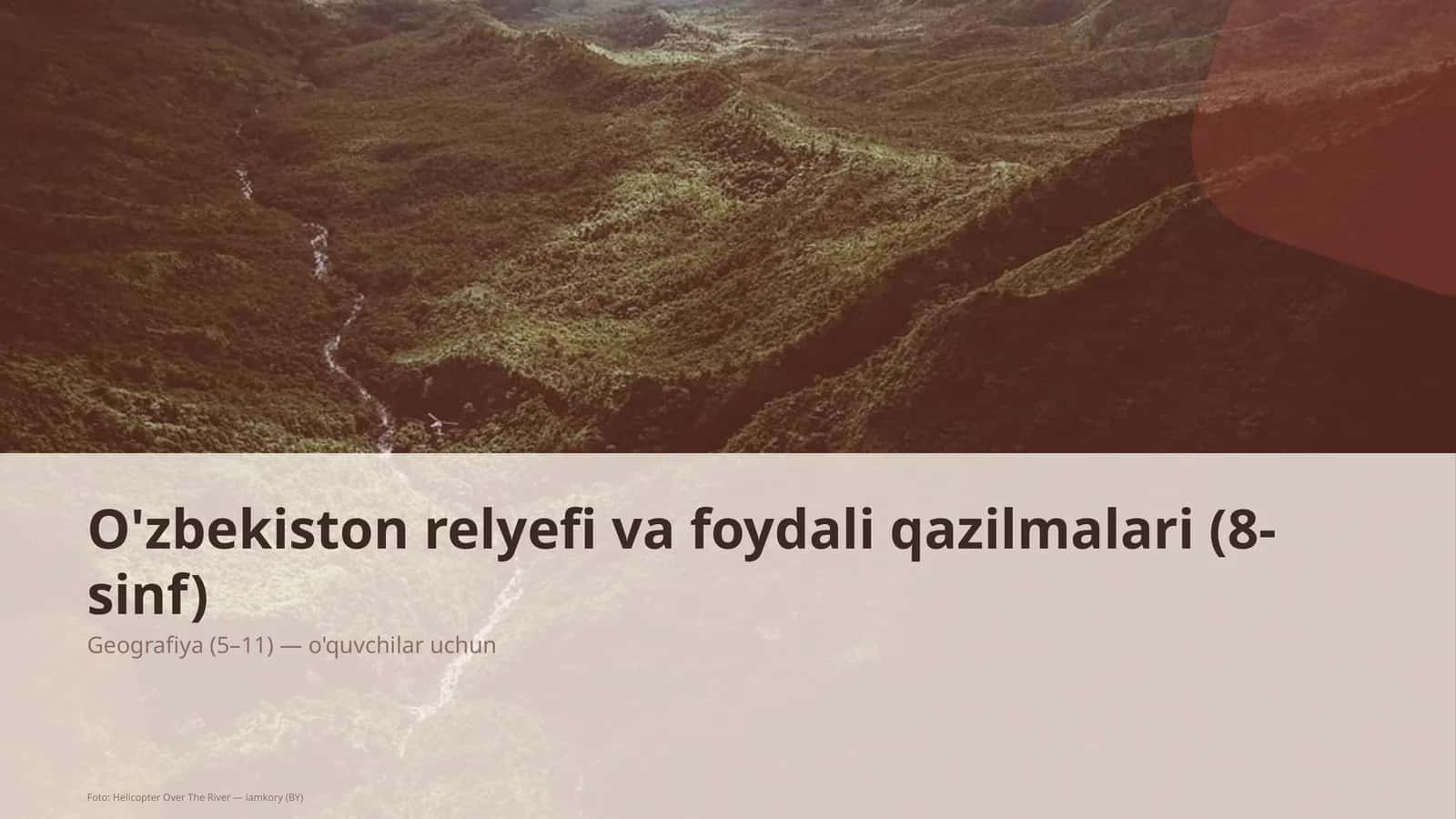 O'zbekiston relyefi va foydali qazilmalari (8-sinf)