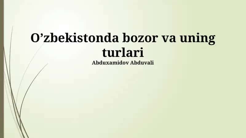 Oʻzbekistonda bozor va uning turlari
