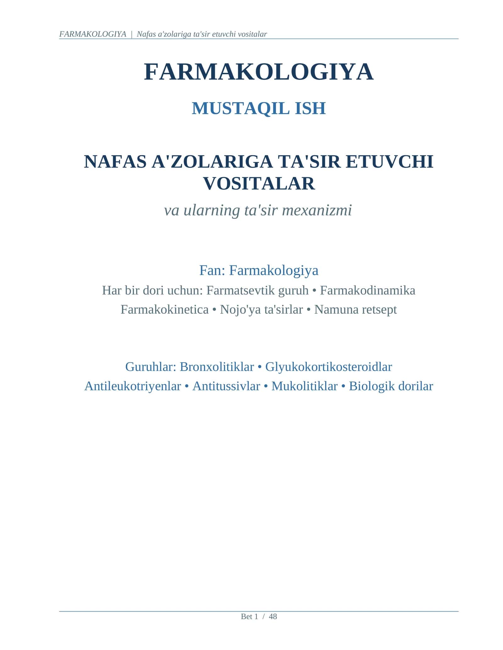 NAFAS A'ZOLARIGA TA'SIR ETUVCHI VOSITALAR MUSTAQIL ISH