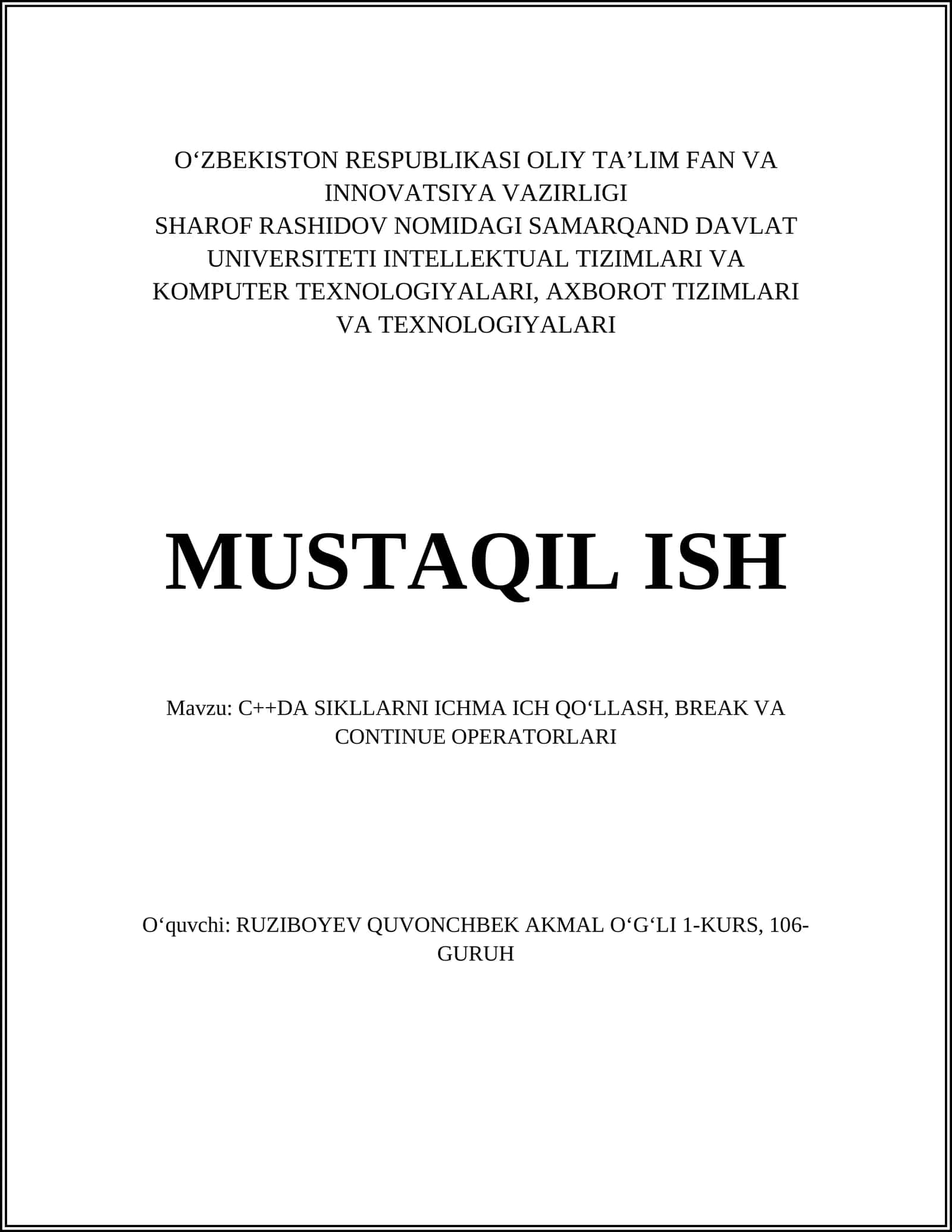 C++DA SIKLLARNI ICHMA ICH QO‘LLASH, BREAK VA CONTINUE OPERATORLARI