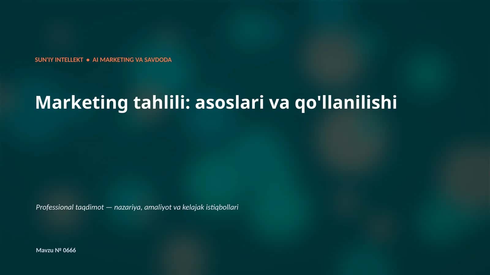 SUN'IY INTELLEKT • AI MARKETING VA SAVDODA
