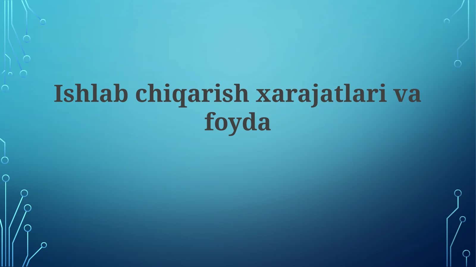 Ishlab Chiqarish Xarajatlari va Tannarxni Hisoblash