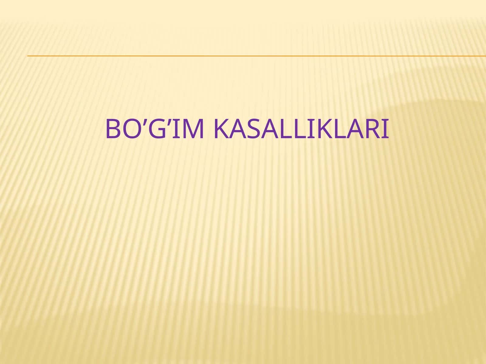 Bo’g’im kasalliklari
