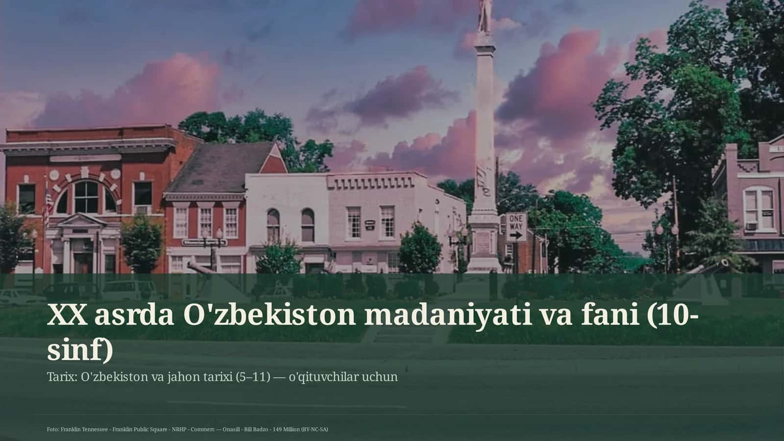 XX asrda O'zbekiston madaniyati va fani (10-sinf)