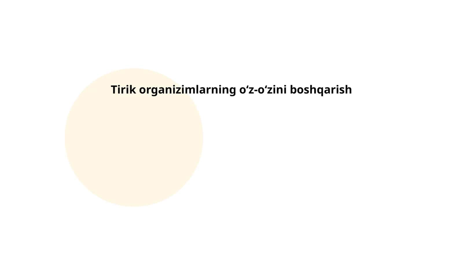 Tirik organizimlarning o‘z-o‘zini boshqarish
