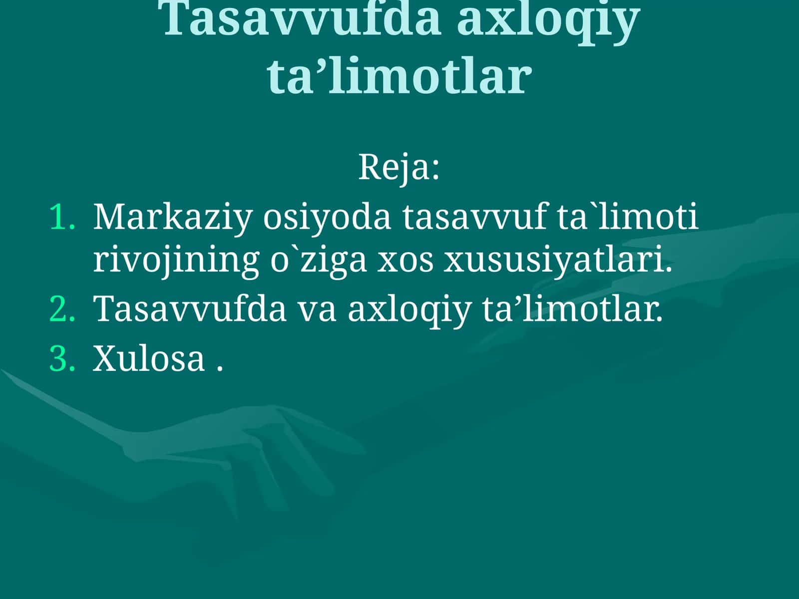 Tasavvufda axloqiy ta’limotlar