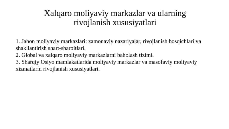 Xalqaromoliyaviymarkazlar va ularning rivojlanish xususiyatlari