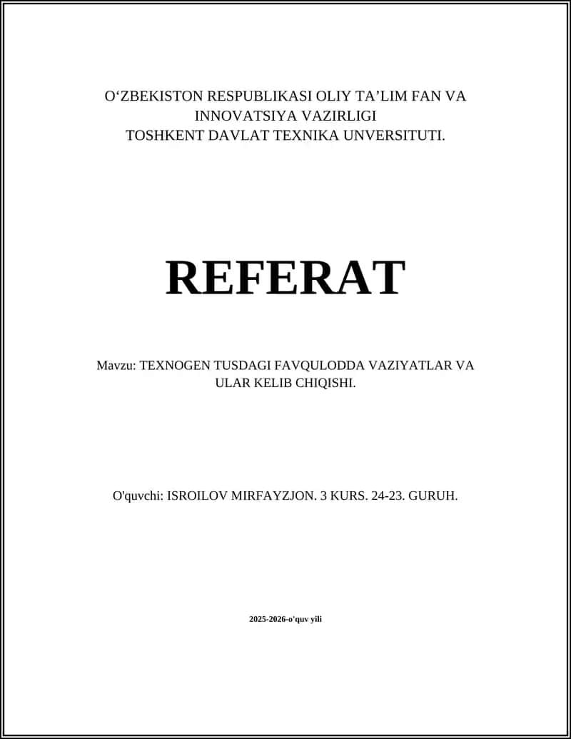 Texnogen favqulodda vaziyatlar tushunchasi va tasnifi