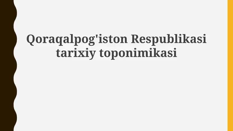 Qoraqalpog'iston Respublikasi tarixiy toponimikasi
