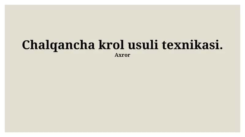 Chalqancha krol usuli texnikasi