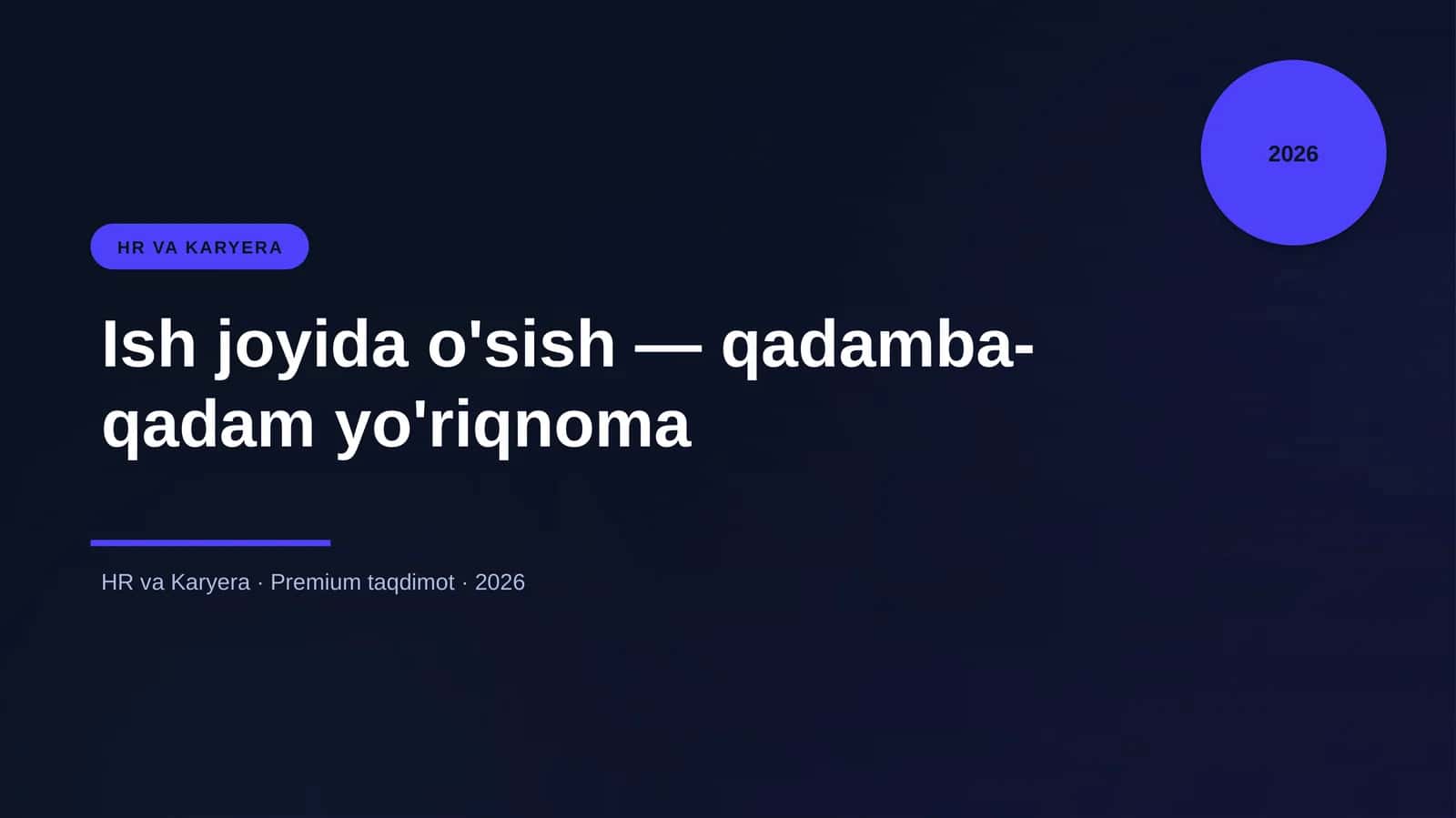 Ish joyida o'sish — qadamba-qadam yo'riqnoma