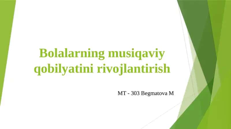 Bolalarning musiqaviy qobiliyatinirivojlantirish