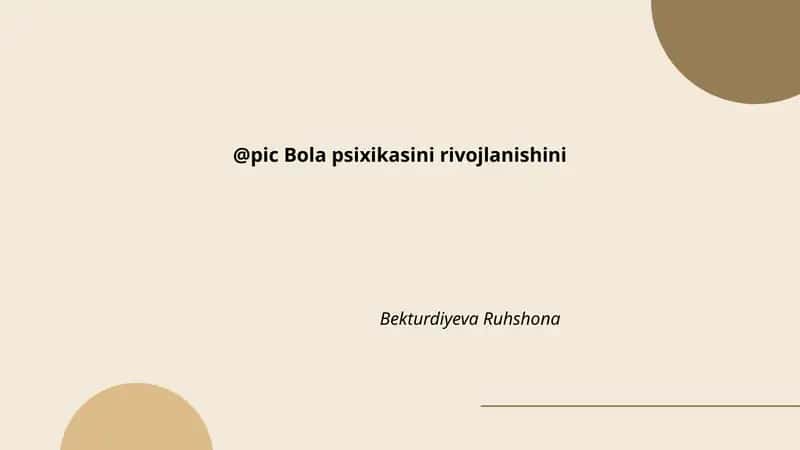 Bola psixikasini rivojlanishini