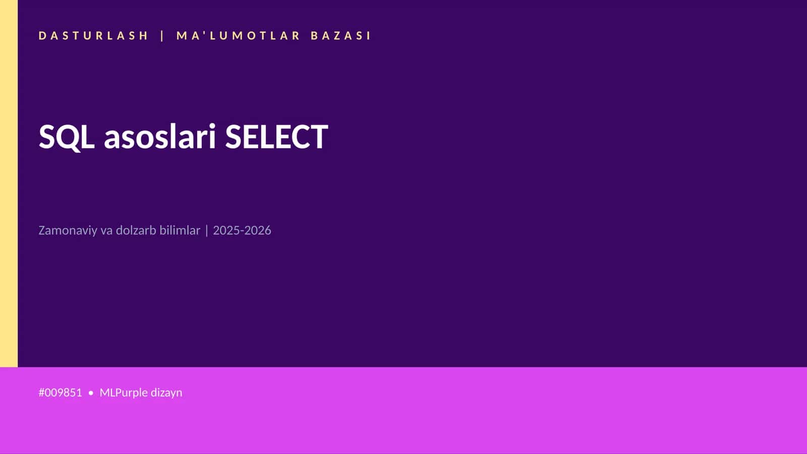 SQL asoslari SELECT