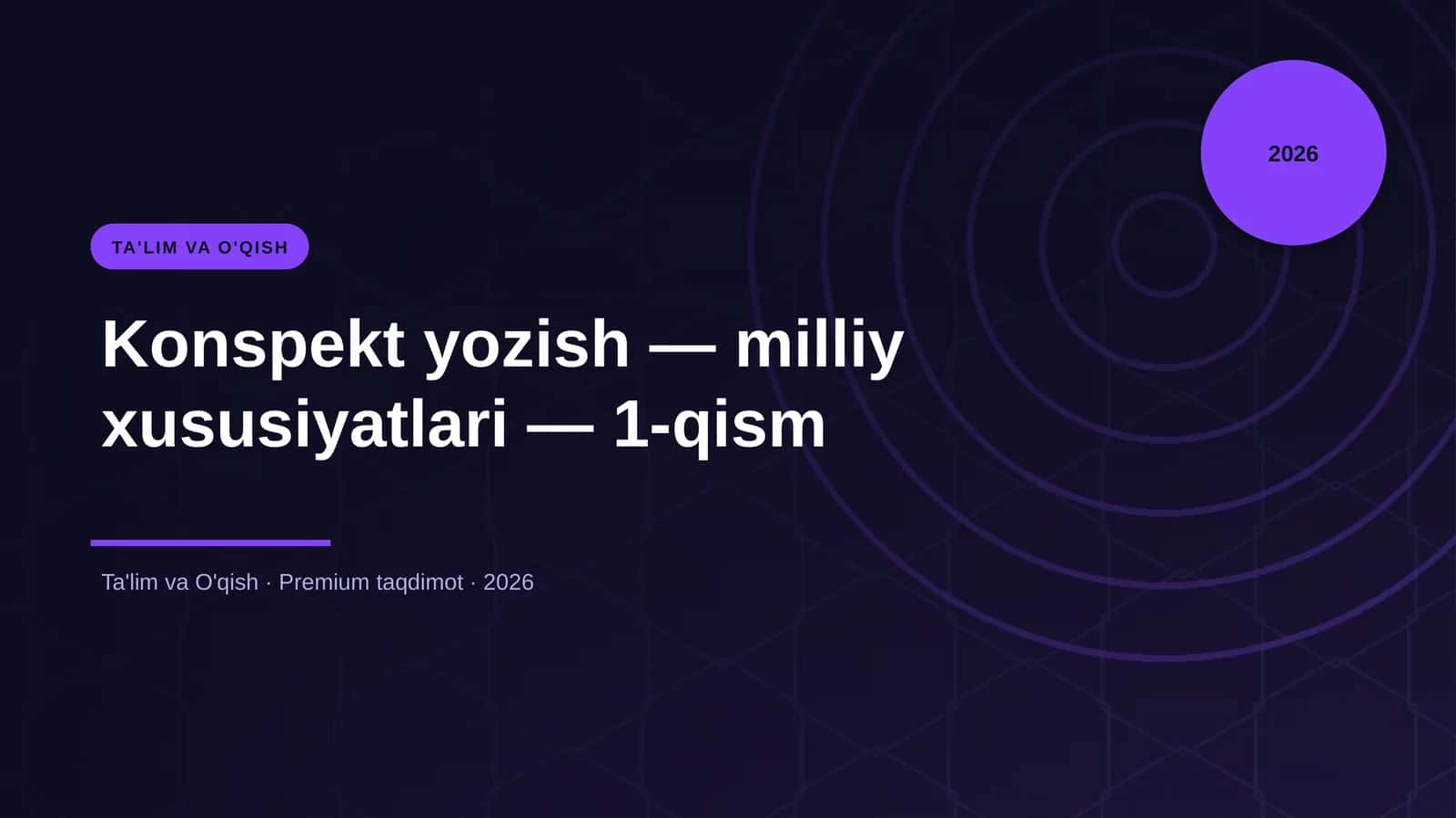 Konspekt yozish — milliy xususiyatlari — 1-qism