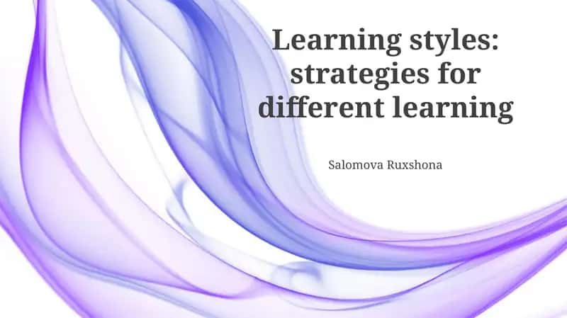 Learning styles: strategies for different learning