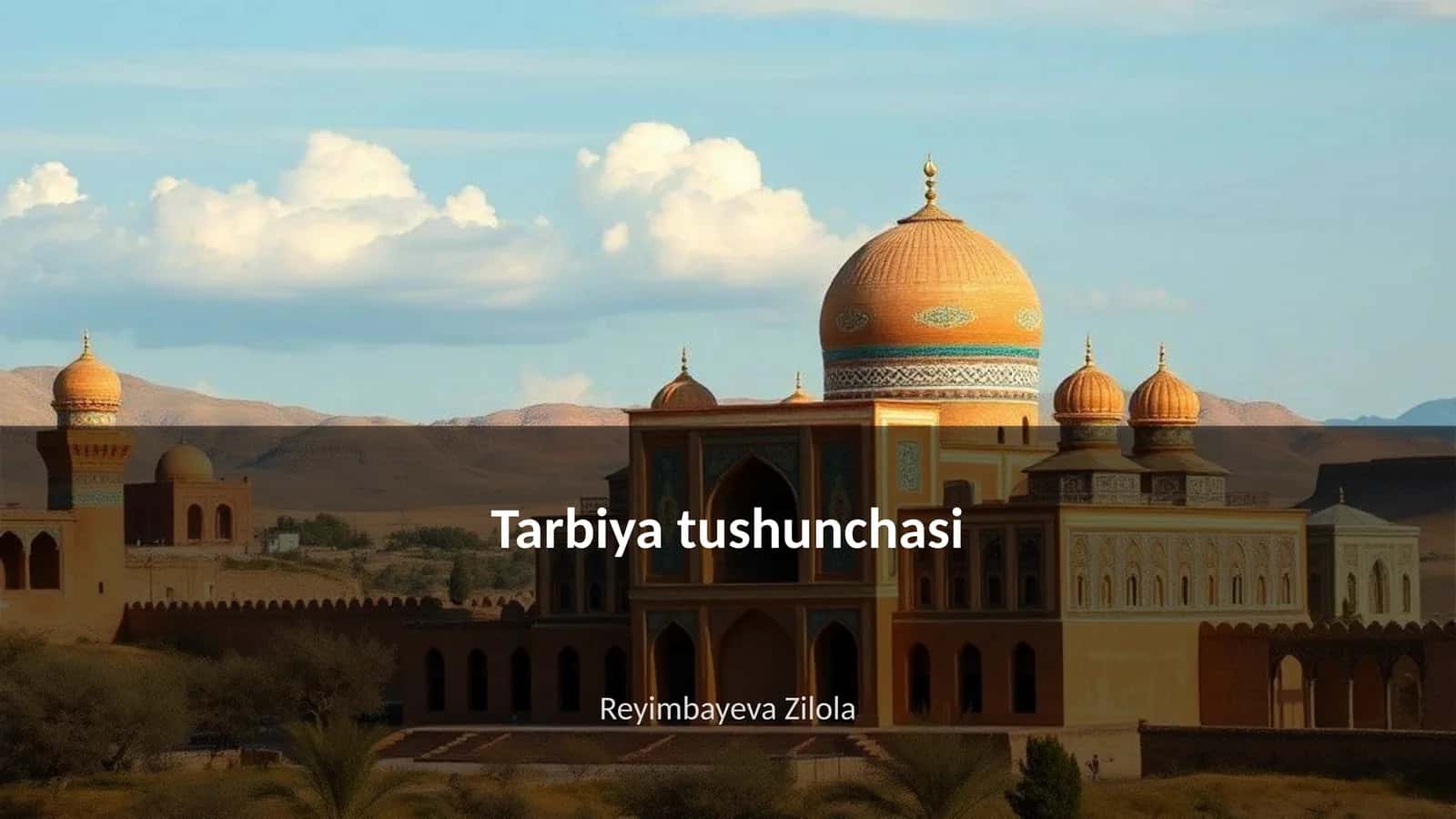 Tarbiya tushunchasi