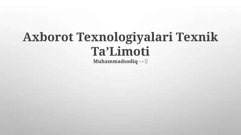 Axborot Texnologiyalari Texnik TaʼLimoti