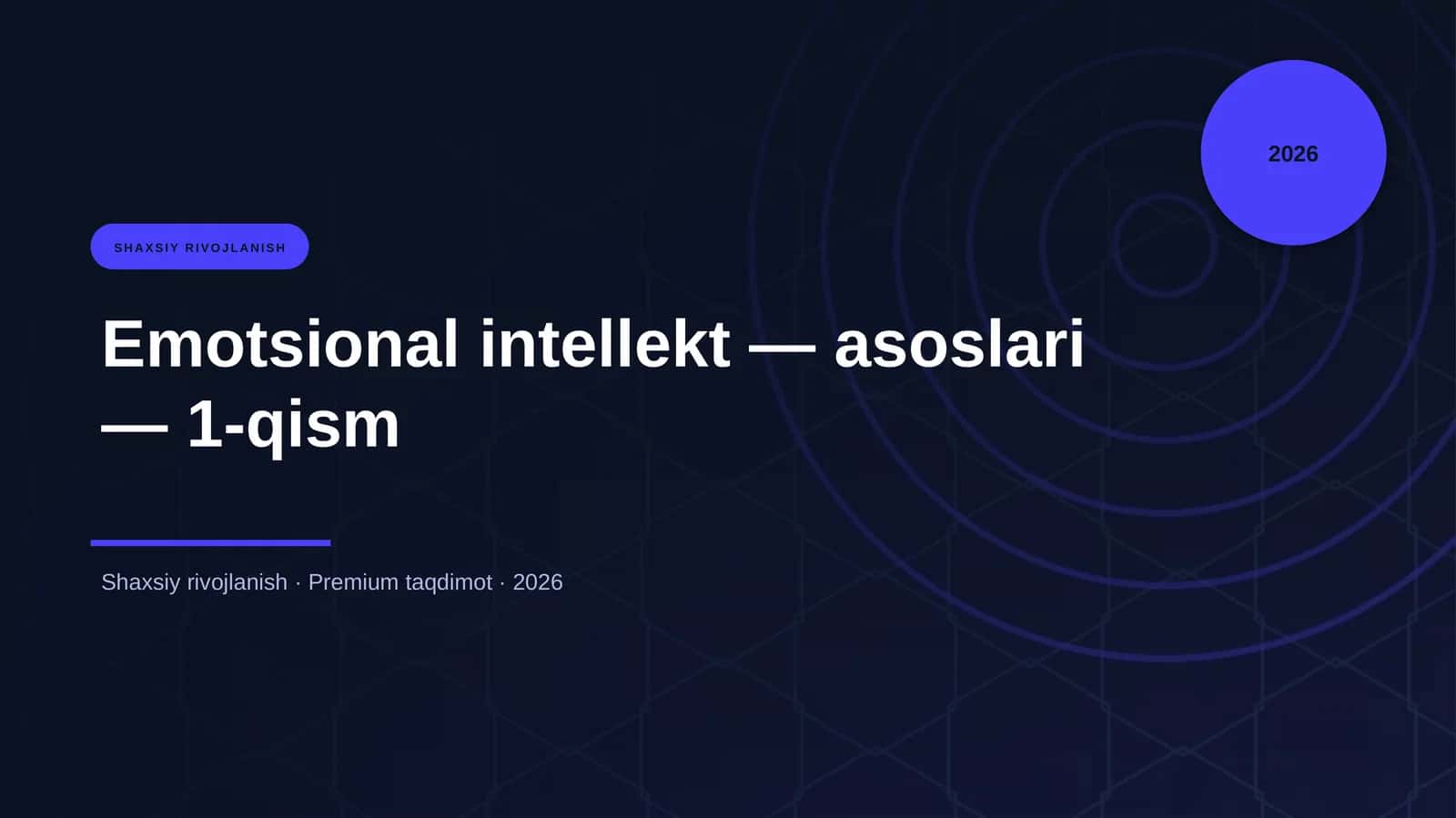 Emotsional intellekt — asoslari — 1-qism