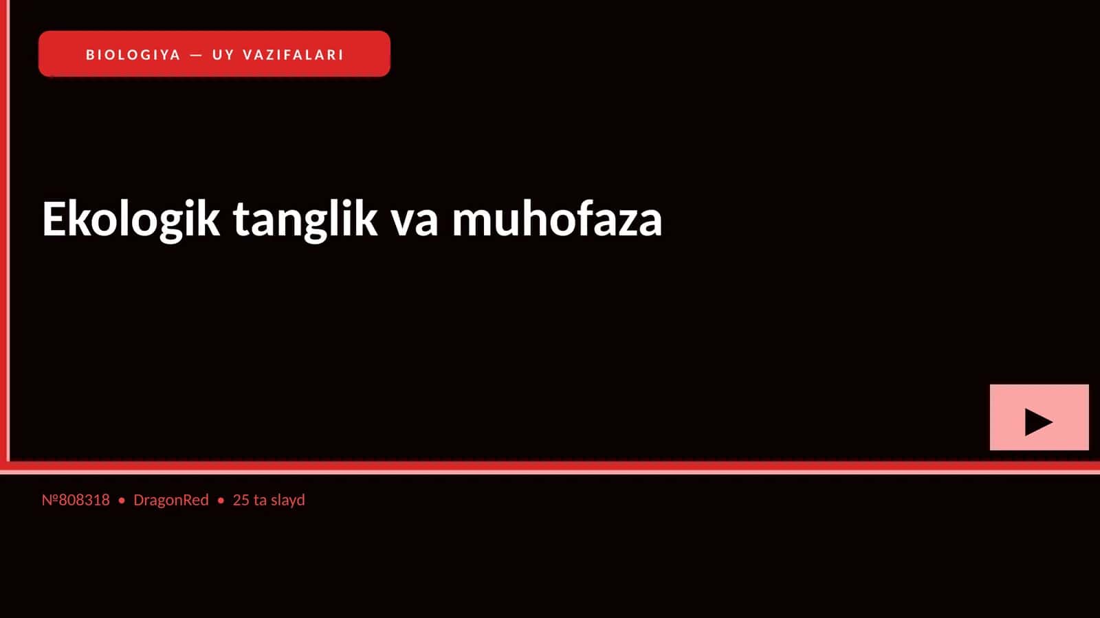 BIOLOGIYA — UY VAZIFALARI
