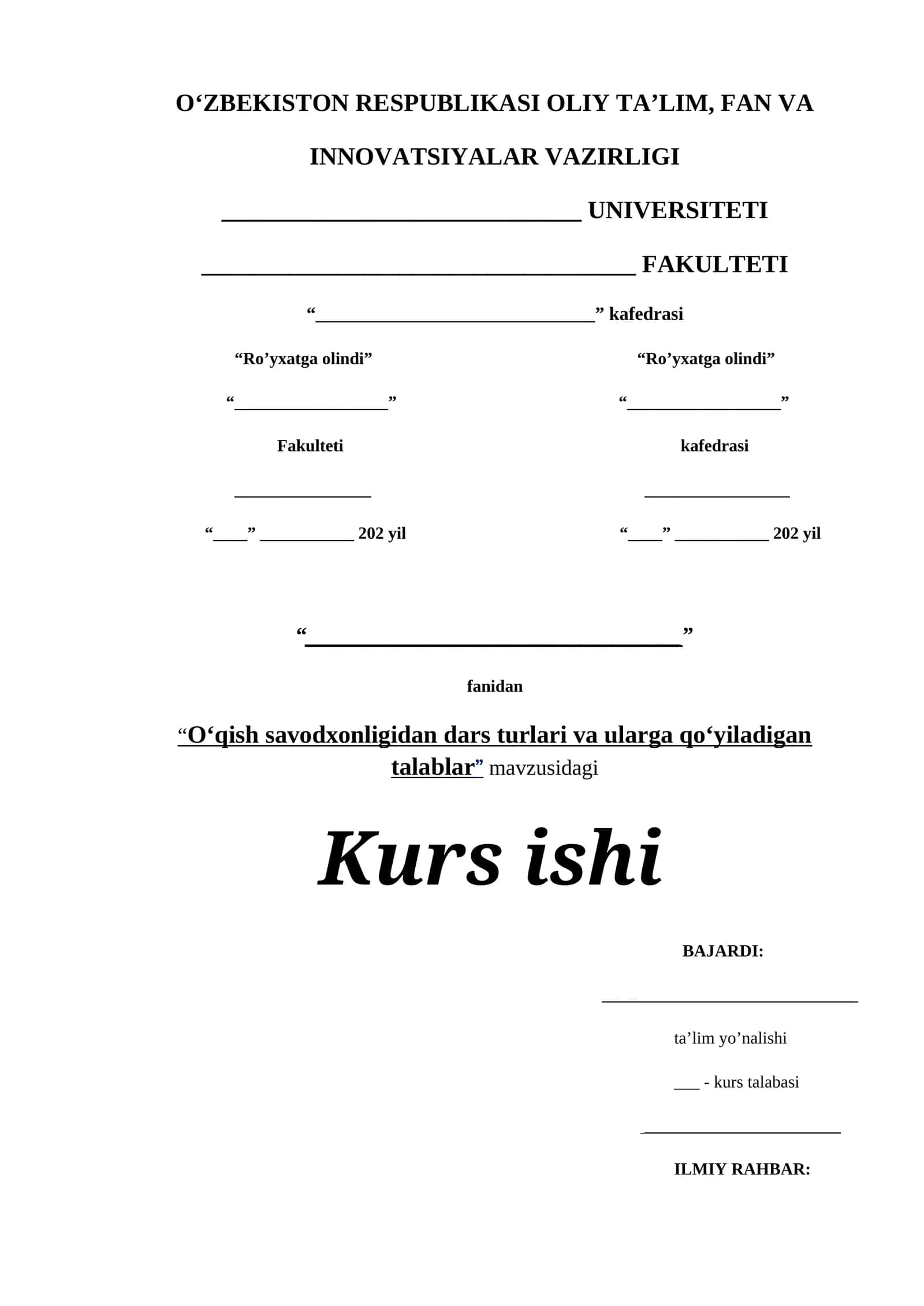 Kurs ishi - "O‘qish savodxonligidan dars turlari va ularga qo‘yiladigan talablar"